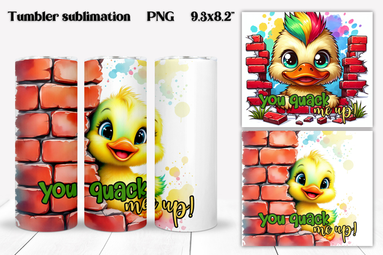Funny duck tumbler sublimation | Sarcastic quote tumbler PNG