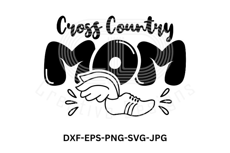 "Cross Country Mom SVG Design" | Instant Download
