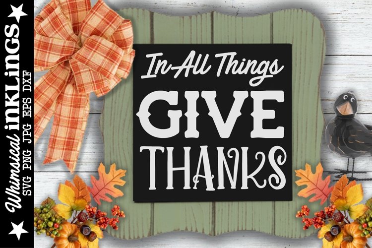 In All Things Give Thanks SVG