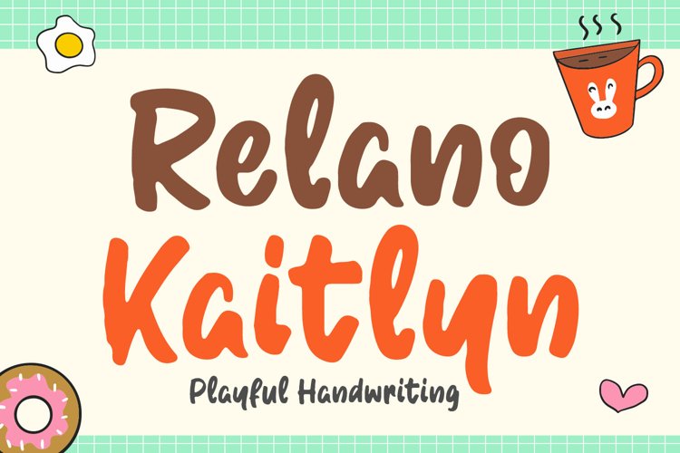 Cute Handwritten Font - Relano Kaitlyn example image 1