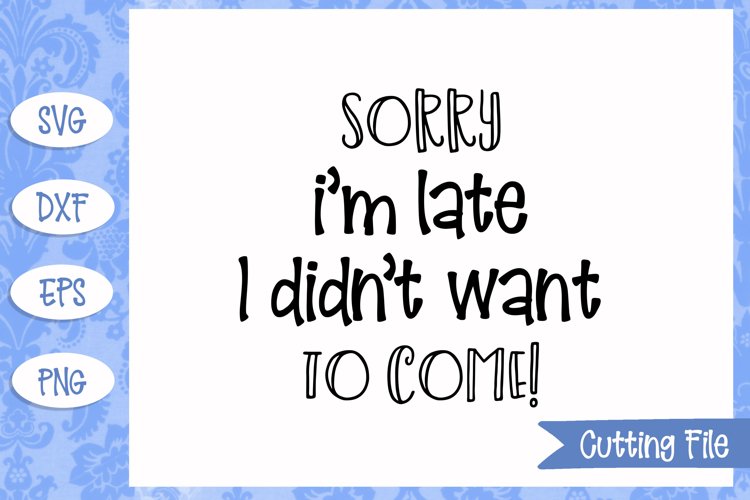 Funny Sayings Svg Image 12