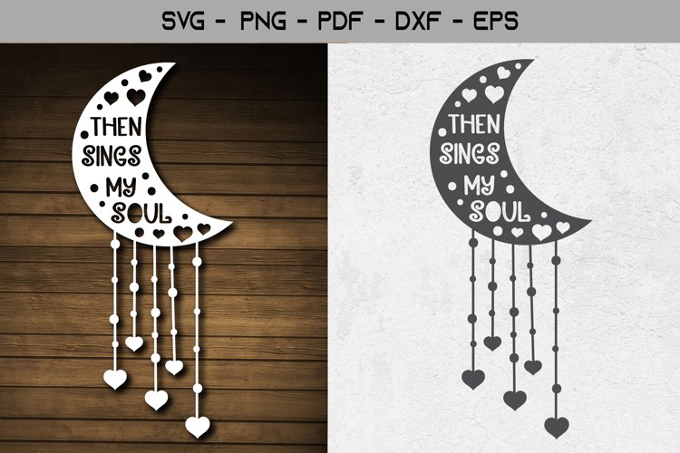 Then Sings My Soul - Inspirational Quotes Papercut Design