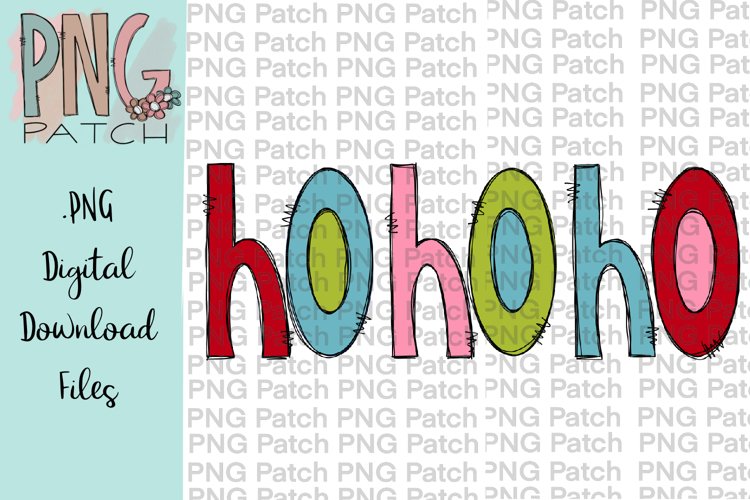Ho Ho Ho, Colorful Design, Christmas PNG File, Sublimation example image 1