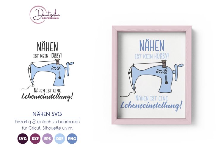 Nähen ist kein Hobby, Nähen ist eine Lebenseinstellung SVG