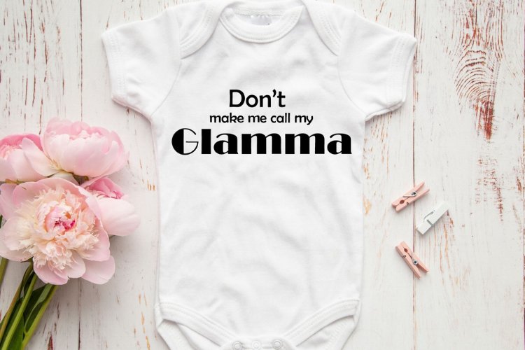 Dont make me call my Glamma Svg, Cute Quote example image 1