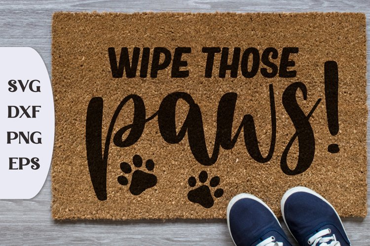 Wipe Those Paws, Funny Doormat Quote, Doormat Quote example image 1