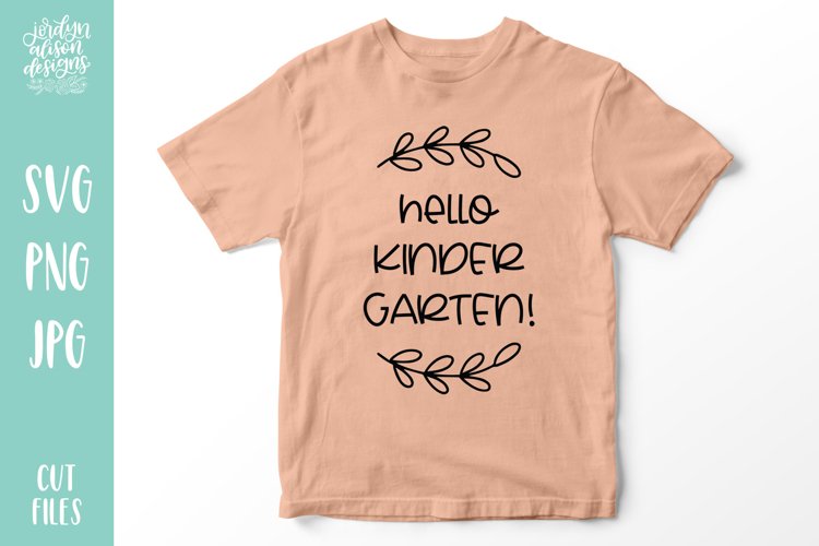 Hello Kindergarten, Back To School Last Day SVG Cut Fi example image 1