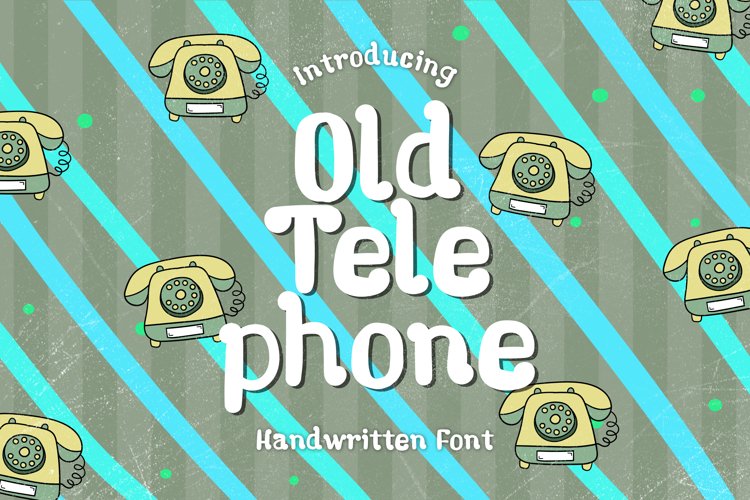 Old Telephone - A Fun Handwritten Font example image 1
