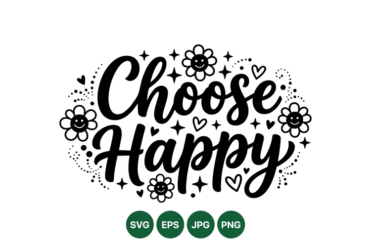Choose Happy Svg Image 18