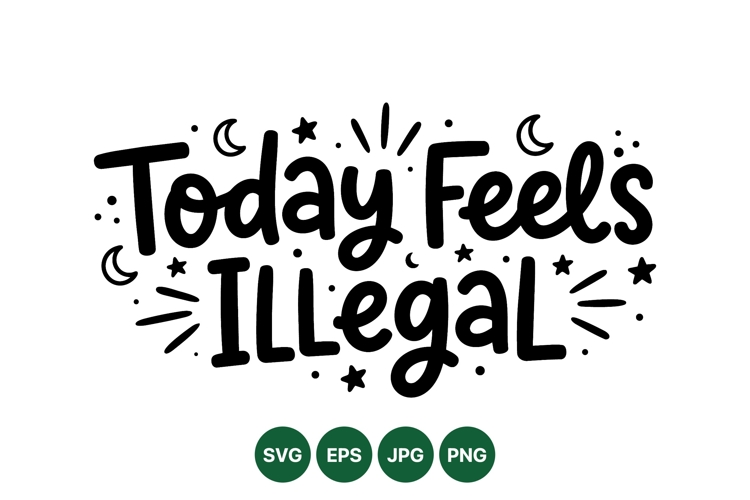 Hand Drawn Funny Quote SVG Design Printable