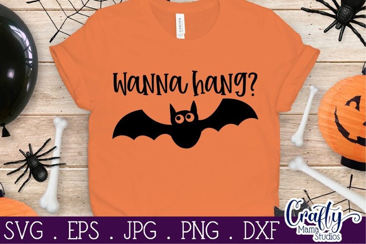 Halloween Svg, Bat SVG, Wanna Hang Svg example image 1