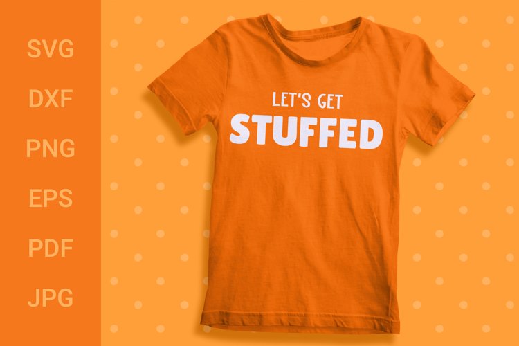 Funny Thanksgiving Shirt Design Image 5