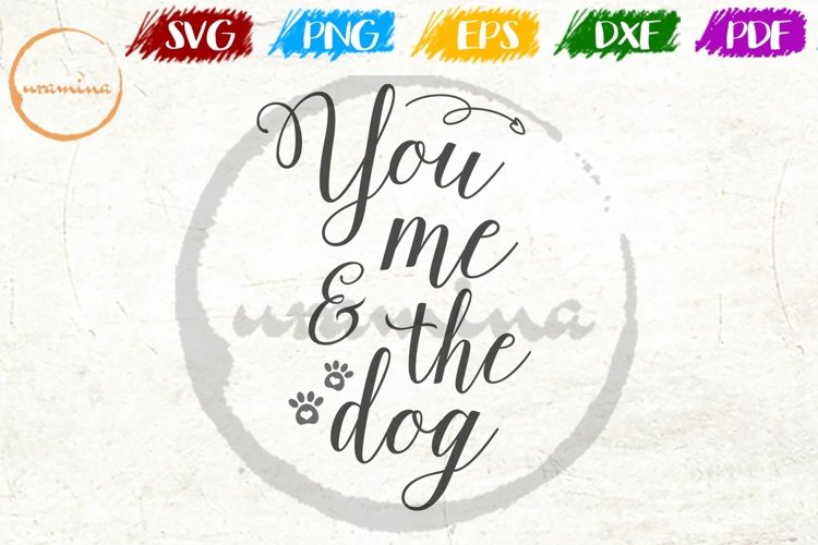 You Me & The Dog Above Bed SVG Cut Files - PDF - PNG - DXF example image 1