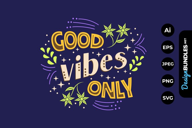 Good Vibes Only Hand Drawn Lettering example image 1