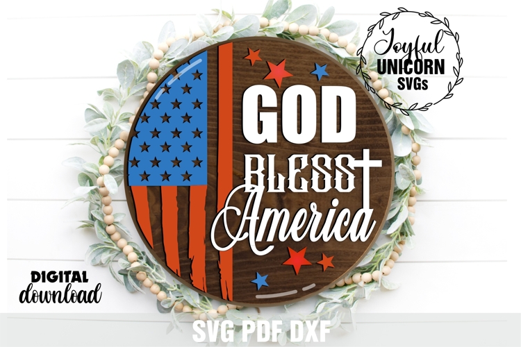 God Bless America Flag Sign, Patriotic Round Door Hanger SVG