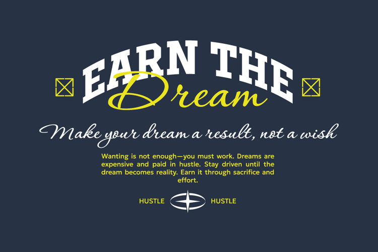 Earn the Dream Urban Typography T-shirt Design