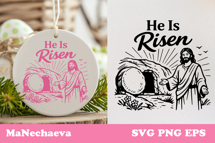He Is Risen Svg Image 23