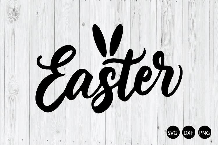 Easter SVG, Easter Day SVG, Easter Bunny SVG