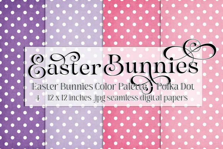 Easter Background, Easter Bunnies CP Polka Dot 12x12 Papers