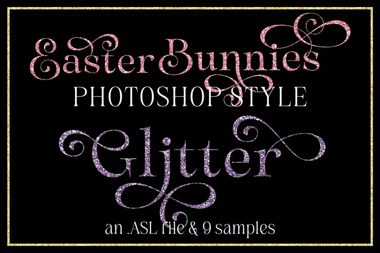 Photoshop Style, Easter Bunnies Glitter Photoshop Styles