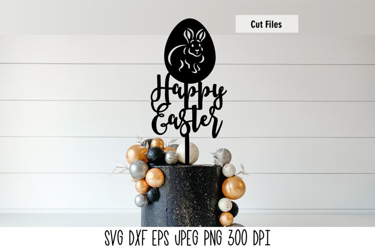 Happy Easter Cake Topper Template| Easter Bunny Laser Cut