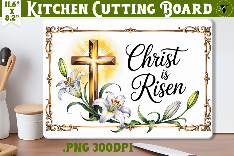 Christian Easter Kitchen Cutting Board | Christ is Risen