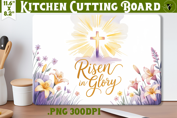 Christian Easter Kitchen Cutting Board | Risen in Glory