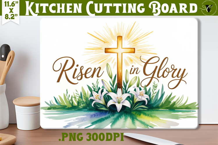 Christian Easter Kitchen Cutting Board | Risen in Glory