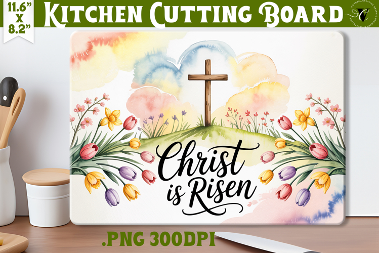 Christian Easter Kitchen Cutting Board | Christ is Risen