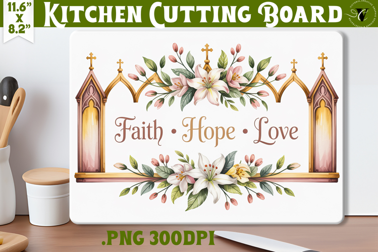 Christian Easter Kitchen Cutting Board | Faith, Hope, Love