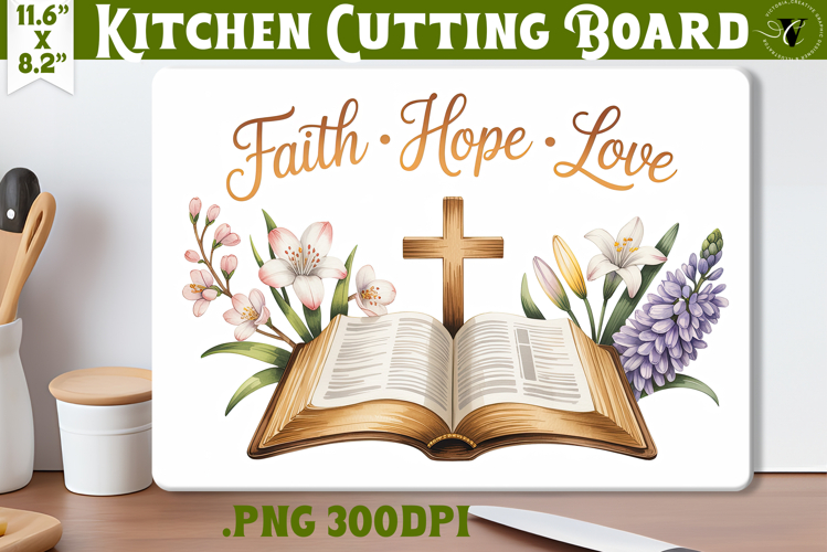 Christian Easter Kitchen Cutting Board | Faith, Hope, Love