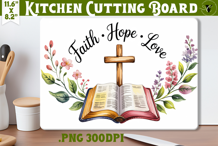 Christian Easter Kitchen Cutting Board | Faith, Hope, Love