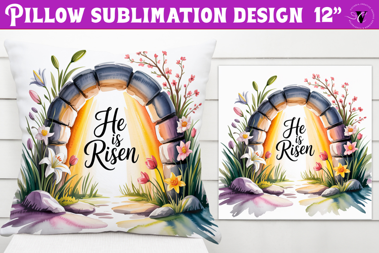 Christian Easter pillow sublimation | He is Risen design