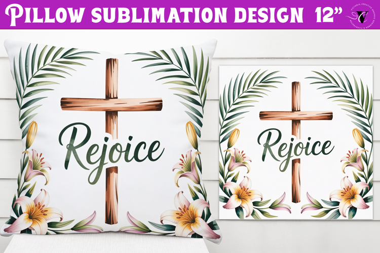 Christian Easter pillow sublimation | Rejoice design