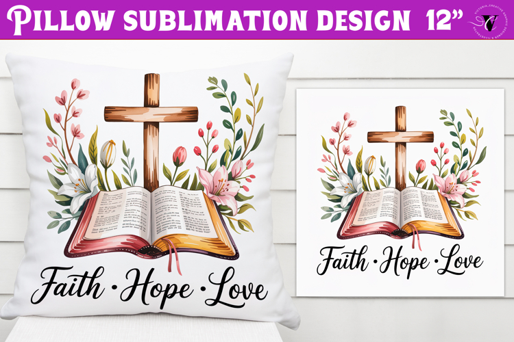 Christian Easter pillow sublimation | Faith, Hope, Love