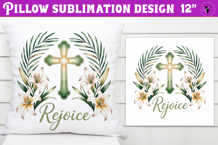 Christian Easter pillow sublimation | Rejoice design