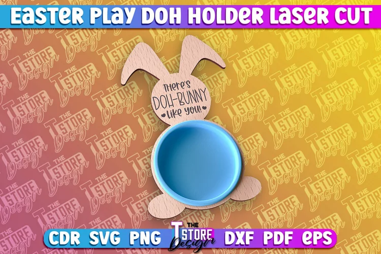 Easter Play Doh Holder Design | Easter Design | CNC File