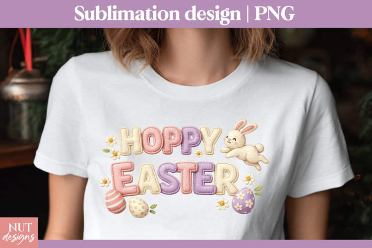Hoppy Easter Sublimation Stitched letters Faux embroidery