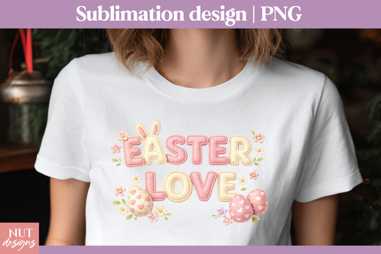 Easter Love sublimation Stitched letter Faux embroidery