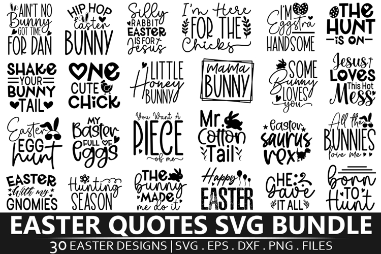 Easter SVG Bundle - Easter Quotes Design