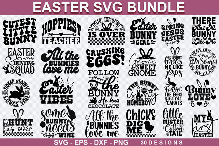 Easter SVG Bundle - Easter Quotes Design ,Easter SVG Design