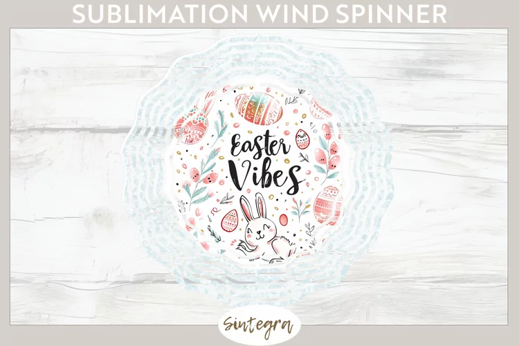 Easter Vibes v2 Wind Spinner Sublimation