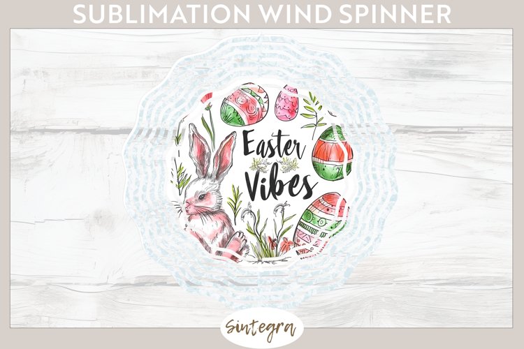Easter Vibes v8 Wind Spinner Sublimation example image 1