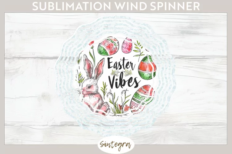 Easter Vibes v8 Wind Spinner Sublimation
