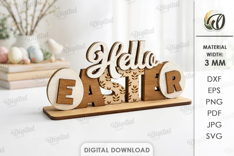 3D Easter Table Sign Lasercut. Stand Decor. Hello Easter SVG