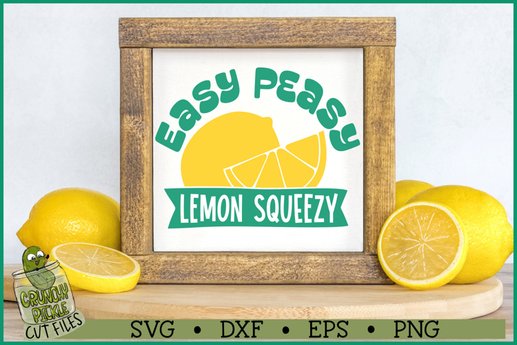 Easy Peasy Lemon Squeezy SVG File