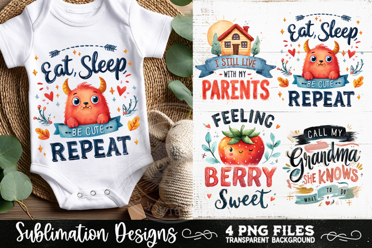 Cute Baby Quotes PNG Sublimation 4 Designs