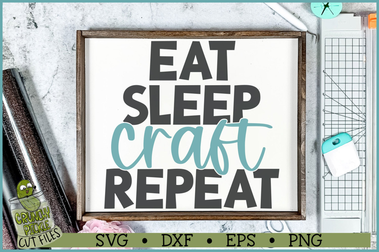 Eat Sleep Craft Repeat SVG File