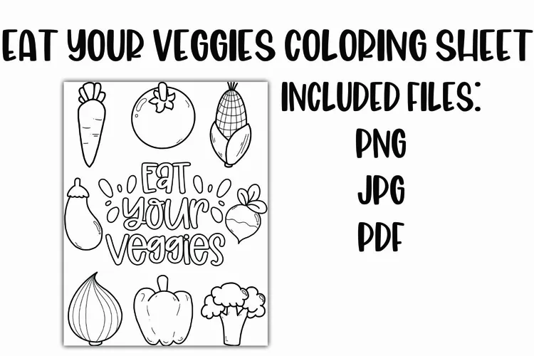 Eat Your Veggies Kids Coloring Sheet