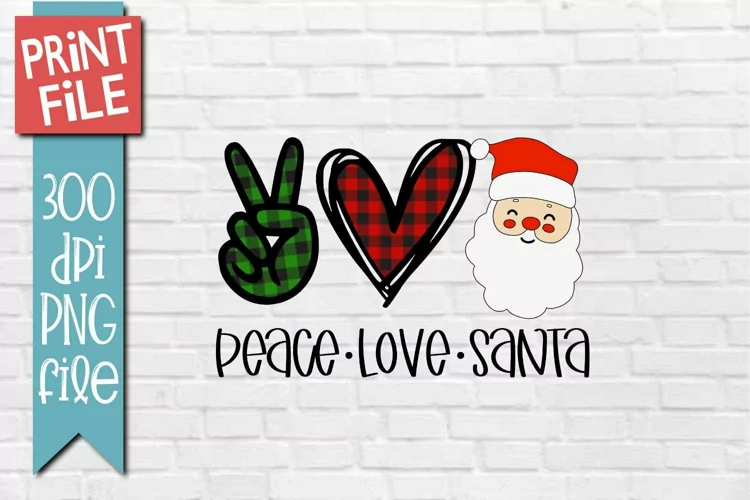 Peace Love Santa Christmas Sublimation Design